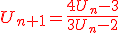 \red U_{n+1}=\frac{4U_{n}-3}{3U_{n}-2}